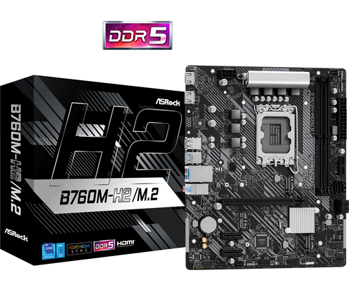 B760M-H2/M.2 - B760/LGA1700/DDR5/mATX#